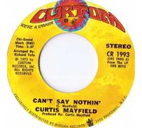 Curtis Mayfield - Can't Say Nothin' / Future Song [7" Vinyl]