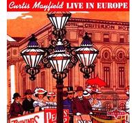 Curtis Mayfield – Live in Europe – CD – Charly