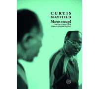 Curtis Mayfield, Move on up