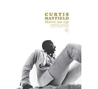 Curtis Mayfield, Move on up