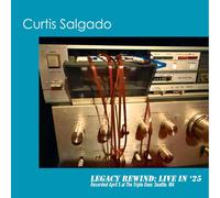 Curtis Salgado Legacy Rewind: Live in '25 (CD) Album