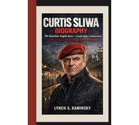 CURTIS SLIWA BIOGRAPHY: The Guardian Angels Story - Leadership, Controversy, and a Lifetime Defending Urban Communities