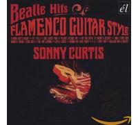 Curtis, Sonny - Beatle Hits Flamenco Guit [Import]