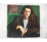 CURTIS STIGERS You're All That Matters To Me UK 7" 45
