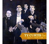 Curtis, Ty Band - Cross That Line [Import]