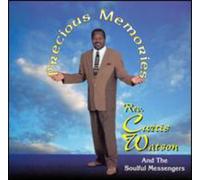 Curtis Watson Rev. - Precious Memories