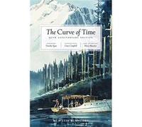 Curve of Time by M Blanchet M Blanchet , Foreword By Timothy Egan , Introduction By Gray Campbell (Auteur)