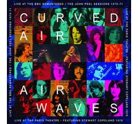 Curved Air - Airwaves - Live At The Bbc Remastered / Live At The Paris Theatre [