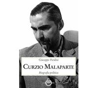 Curzio Malaparte. Biografia politica