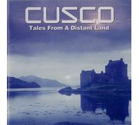 Cusco - Tales from a Distant Land [Import]