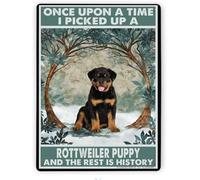 Cusde Drôle de Plaque en Métal Rottweiler Chiot Poster J'ai Ramassé Un Chiot Rottweiler Le Reste appartient à l'Histoire Plaques en Étain Décoration Murale pour la Maison Bureau Fe 8x12 pouces