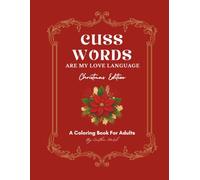 Cuss Words Are My Love Language: Christmas Edition