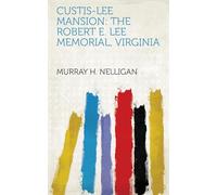 Custis-Lee Mansion