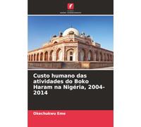 Custo humano das atividades do Boko Haram na Nigéria, 2004-2014