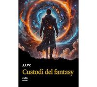 Custodi del fantasy