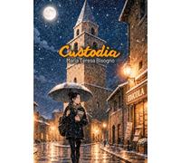 Custodia: Ciò che è stato e ciò che resta