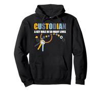 Custodian A Key Role in So Many Lives Concierge Appréciation Sweat à Capuche
