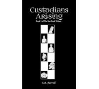 Custodians Arising