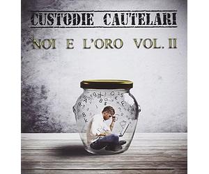 Custodie Cautelari - NOI E L'oro Vol.2 [Import]
