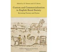 Custom And Commercialisation In English Rural Society