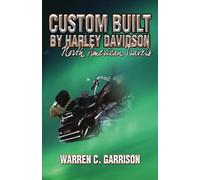 Custom Built By Harley Davidson