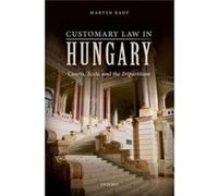 Customary Law In Hungary: Courts, Texts, And The Tripartitum (Hardcover) Martyn Rady, (Auteur)