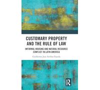 Customary Property and the Rule of Law