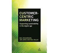 Customer-Centric Marketing