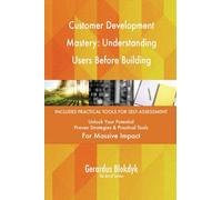 Customer Development Mastery: Understanding Users Before Building