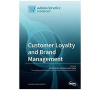 Customer Loyalty And Brand Management