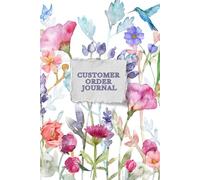 Customer Order Journal: Track customer orders, payments, and deliveries with ease