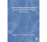 Customer Relationship Management – Concepts, Applications and Technologies – Routledge