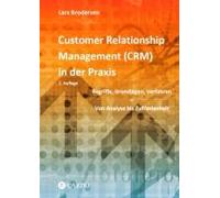 Customer Relationship Management (Crm) In Der Praxis