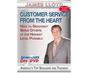 Customer Service from The Heart: How to Genuinely Serve Others at TheHighest Level Possible