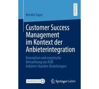 Customer Success Management Im Kontext Der Anbieterintegration
