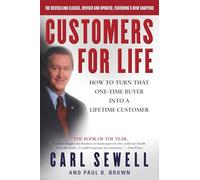 Customers for Life Carl Sewell, Paul B. Brown (Auteur)