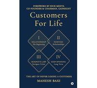 Customers for Life: The Art of Never Losing a Customer