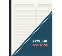 Customizable Log Book 4 Column: Multipurpose Columnar Notebook for Bookkeeping, Income & Expense Tracking, Inventory, Data Recording & Management | ... or Personal Finance | 11” x 8.5”, 110 Pages