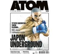 CustomPop Atom Magazine N.33 : Japon Underground : Testsuya Saruwatari, Tarshi, Fujchika... MMA, Yakuzas & Délinquance Juvénile