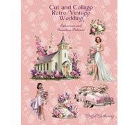 Cut and Collage Retro/Vintage Wedding