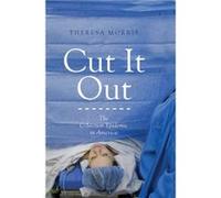 Cut It Out by Theresa Morris Theresa Morris (Auteur)