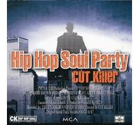 Cut Killer - Hip Hop Soul Party/Vol .1