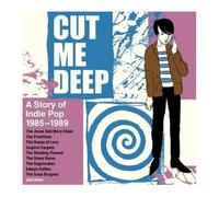 Cut Me Deep - A Story Of Indie Pop 1985-1989 - Cd Album