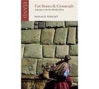 Cut Stones and Crossroads by Alberto Manguel Alberto Manguel (Auteur)