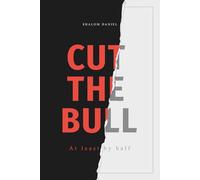 Cut The Bull... AT Least By Half
