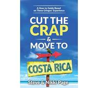 Cut The Crap & Move To Costa Rica