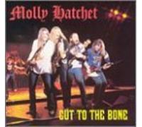 Cut to the Bone by Molly Hatchet