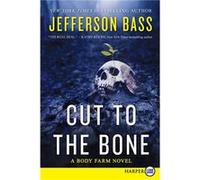 Cut to the Bone LP by Jefferson Bass Jefferson Bass (Auteur)