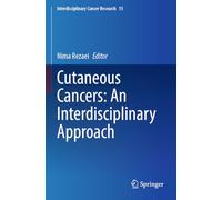 Cutaneous Cancers: An Interdisciplinary Approach