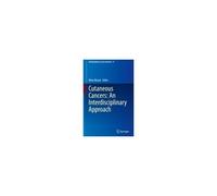Cutaneous Cancers: An Interdisciplinary Approach